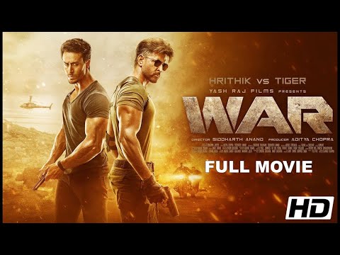 WAR Full Movie | Hrithik Roshan, Tiger Shroff, Vaani Kapoor | Siddharth Anand | New Movie