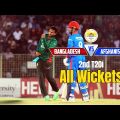 All Wickets || Bangladesh vs Afghanistan || 2nd T20i || Afghanistan tour of Bangladesh 2023