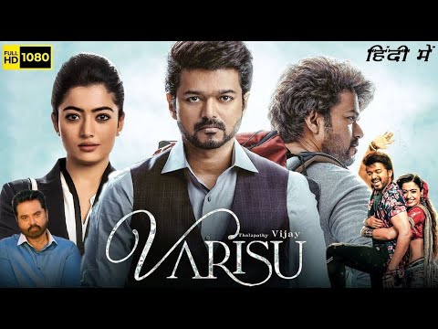 Varisu Full Movie Hindi | New South Indian Movies Dubbed In Hindi 2023 Full Latest New Hindi Movies