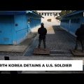 Breakfast news | North Korea detains a U.S. soldier