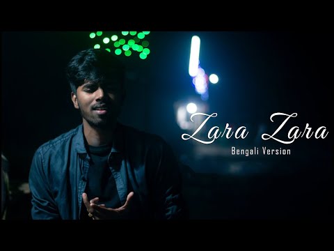 Zara Zara | Bengali Version | Valolaga Valobasar tofat | sayAn