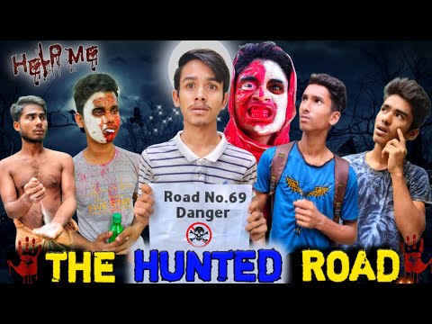 The Hunted Road No.69 | Bangla Funny Video | Best Brother's