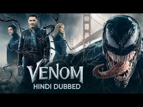 Venom 2018 in Hindi dubbed|| latest Hollywood Action movies.