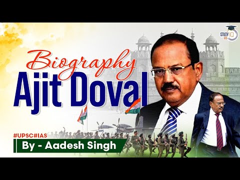 Know the life History of Indian James Bond: Ajit Doval | National Security Advisor | UPSC GS