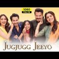 Jugjugg Jeeyo Full Movie 2023 |  Varun Dhawan, Kiara Advani, Anil Kapoor, Neetu Kapoor | Hindi Movie