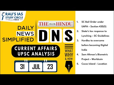 The Hindu Analysis | 31 July, 2023 | Daily Current Affairs | UPSC CSE 2023 | DNS
