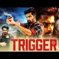 TRIGGER – Blockbuster Hindi Dubbed Full Movie | Atharvaa, Hansika Motwani, Yogi | South Action Movie