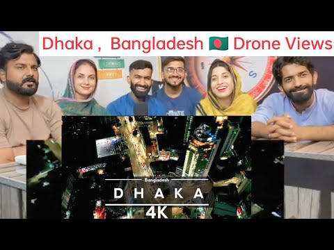 Dhaka ,  Bangladesh 🇧🇩 4K by drone Travel Pakistani REaction