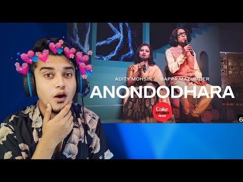 Reaction on Anondodhara | Coke Studio Bangla | Season 2 | Adity Mohsin X Bappa Mazumder