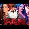 Shah Rukh Khan Superhit Hindi Movie 2023 | Fan Full Movie 2023 | Shah Rukh Khan, Shriya Pilgaonkar