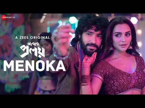 Menoka – Music Video | Abar Proloy | Dev Arijit, Ikkshita Mukherjee | Amit Chatterjee | Ritam Sen