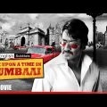Once Upon A Time In Mumbai Full Hindi Movie | Ajay Devgn, Emraan Hashmi | With English Subtitles