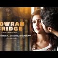 Howrah Bridge Hindi Dubbed Full Movie || New Released Hindi Dubbed Movie || @goldenpeacockhindi