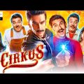 Ranveer Singh New Release Hindi Movie 2023 | Pooja Hegde | Jacqueline Fernandez | Cirkus Full Movie