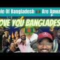 People of Bangladesh Are Amazing