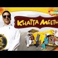 Khatta Meetha | Superhit Hindi Comedy Movie  | Akshay Kumar – Johny Lever – Asrani – Rajpal Yadav