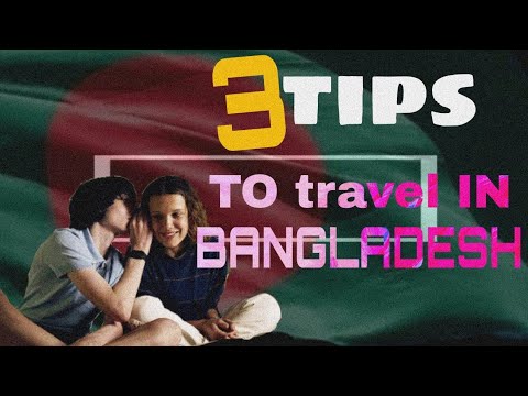 3 tips to trevel in BANGLADESH         #trending #travel  #bangladesh #tips