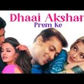 Dhaai Akshar Prem Ke Full Movie – Salman Khan, Aishwarya Rai, Abhishek Bacchan | Romantic Movies