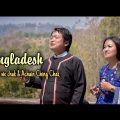 Bangladesh –  Chak song by Aungjai We Chak & Achain Ching Chak