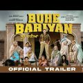 Buhe Bariyan Official Trailer – In Cinemas 15th September | Neeru Bajwa, Nirmal Rishi, Rubina Bajwa