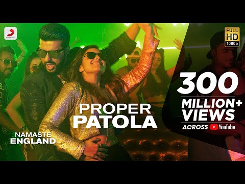 Proper Patola – Official Video | Namaste England | Arjun | Parineeti | Badshah | Diljit | Aastha