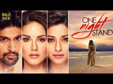 One Night Stand | Hindi Full Movie | Sunny Leone, Tanuj Virwani, Nyra Banerjee | Hindi Movie 2023