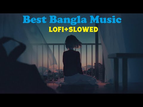 the Ultimate Lofi Vibes: Best Bangla Music Selection in 20 Minutes