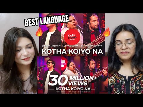 Indian Reaction on Kotha Koiyo Na | Coke Studio Bangla | Season 2 | Shiblu Mredha X Aleya Begum