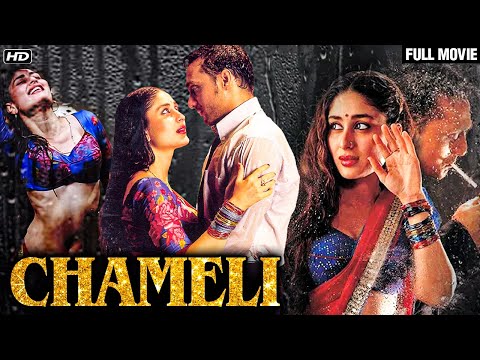 Chameli – चमेली (Full Movie) | Kareena Kapoor, Rahul Bose | Kareena Kapoor Superhit Hindi Movie
