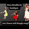 Sona Bondhu by Sandipan | Bangla song with English lyrics #bangladesh #song #bangla#video