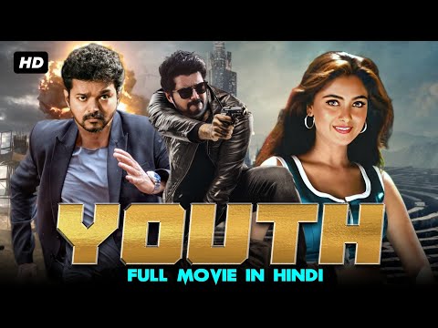 Youth – South Movie Dubbed In Hindi Full | Thalapathy Vijay
