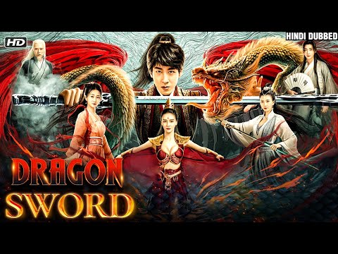 Dragon Sword (Full Movie) | Chinese War Action Movie | Kung Fu Movie in Hindi
