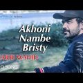 Habib Wahid – Akhoni Nambe Bristy | Bangla Music Video