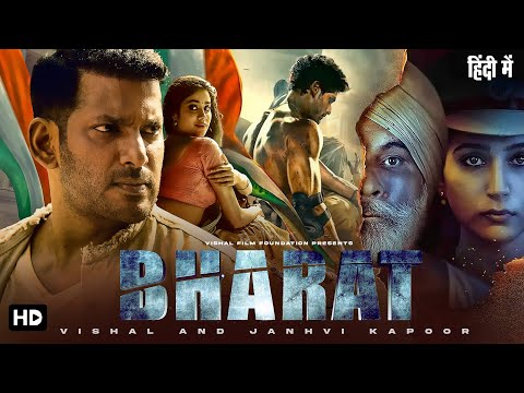 Vishal & Jahnvi Kapoor New Movie 2023 | Bharat | Latest South Indian Hindi Dubbed Full Action Movie