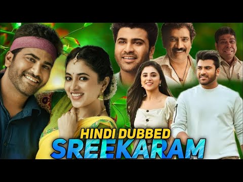 sreekaram full love story south hindi dubbed 2021 film#sreekaram #southmovie2021 #newlovestory