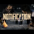 Notification – Bangla Rap ( Official Music Video ) Sawon Db Ft. Ayman Siz