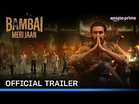 Bambai Meri Jaan – Official Trailer | Kay Kay Menon, Avinash Tiwary, Kritika Kamra | Prime Video IN