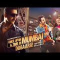 Once Upon A Time in Mumbai Dobaara Full Movie | Akshay Kumar, Imran Khan, Sonakshi Sinha