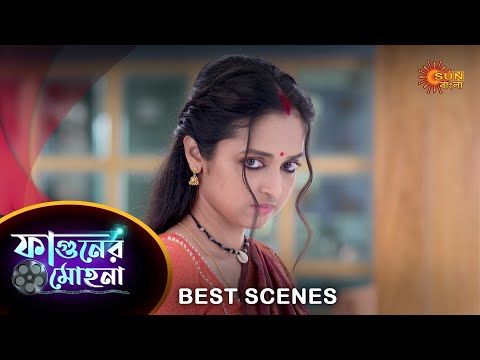 Phaguner Mohona – Best Scene | 08 September 2023 | Full Ep FREE on SUN NXT | Sun Bangla