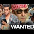 Salman Khan Action Hindi Movie | Wanted Full Movie | Ayesha Takia | Prakash Raj | Vinod Khanna