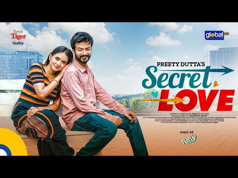 Secret Love | সিক্রেট লাভ | Yash Rohan ,Tania Brishty | Preety | New Bangla Natok | Global TV Online