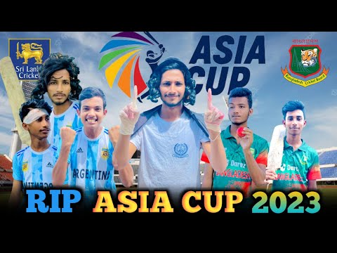 RIP ASIA CUP 2023 | Bangladesh VS Srilanka | Bangla Funny Video | Ashik Squad