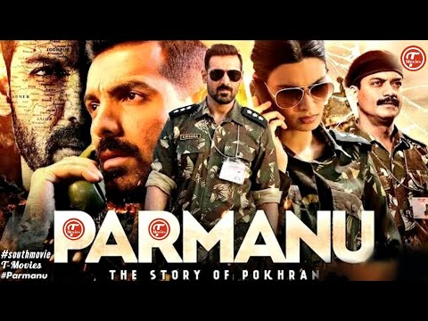 Parmanu | Big mission | New south movie | John abraham | Full movie in Hindi 2023