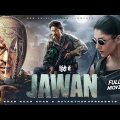 Jawan (2023) Full Movie | Shah Rukh Khan, Vijay Sethupathi, Nayanthara, Sanya Malhotra #jawan