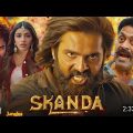 Skanda Full Movie Hindi Dubbed 2023 New Update | Ram Pothineni | Sreeleela | South New Action Movie