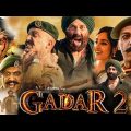Gadar 2 Full Movie 2023 in Hindi facts | Sunny Deol, Ameesha, Utkarsh Sharma | Gadar 2 Movie review