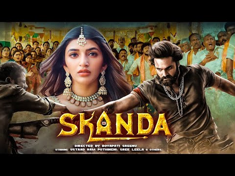 Skanda "Ram Pothineni (2023) New Released Full Hindi Dubbed Action Movie | Blockbuster South Movie