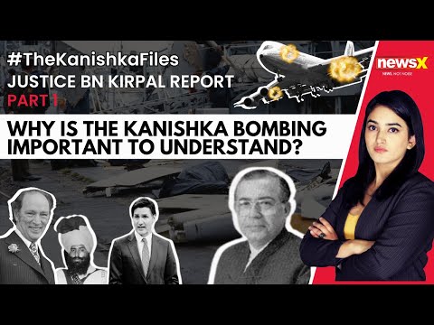 Analysis & Conclusion |1985 Kanishka Bombing Kirpal Report Decoded | NewsX Analysis