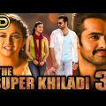 The Super Khiladi 3 (Nenu Sailaja) Romantic Hindi Dubbed HD Movie | Ram Pothineni, Keerthy Suresh