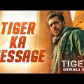 Tiger Ka Message | Tiger 3 | Salman Khan, Katrina Kaif | Maneesh Sharma | YRF Spy Universe